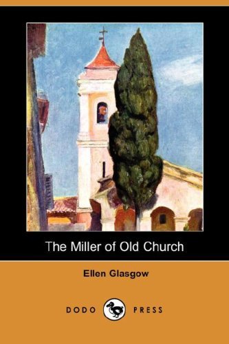 The Miller Of Old Church