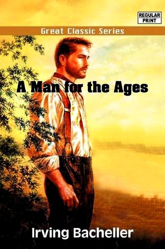 A Man for the Ages [ePUB]