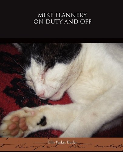 Mike Flannery On Duty and Off [ePUB]
