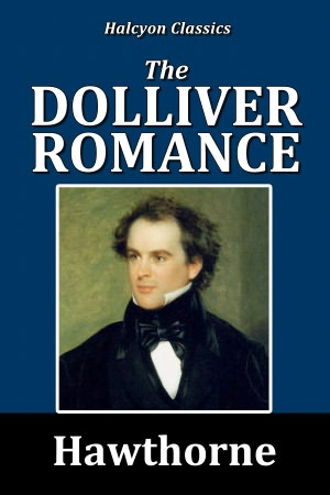 The Dolliver Romance [ePUB]
