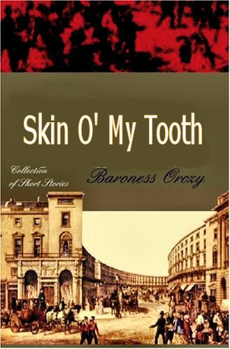 Skin O' My Tooth