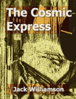 The Cosmic Express [ePUB]