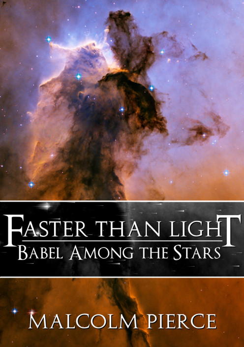 Faster Than Light_ Babel Among the Stars [ePUB]