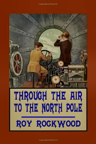 Through the Air to the North Pole [ePUB]