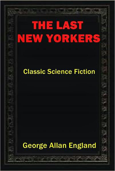 The Last New Yorkers [ePUB]