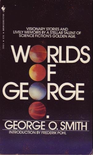 The Worlds of George O. [epub]
