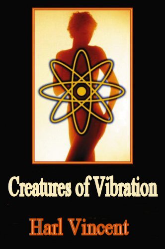 Creatures of Vibration [ePUB]