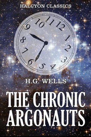 The Chronic Argonauts [ePUB]