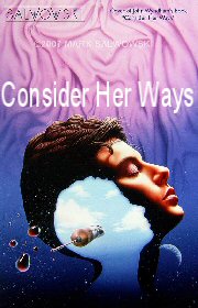 Consider Her Ways