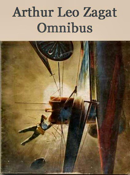Arthur Leo Zagat Omnibus [ePUB]
