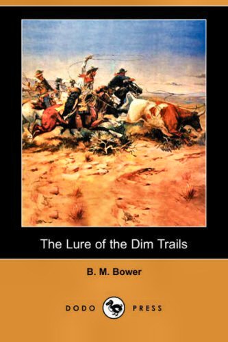 The Lure of the Dim Trails [ePUB]
