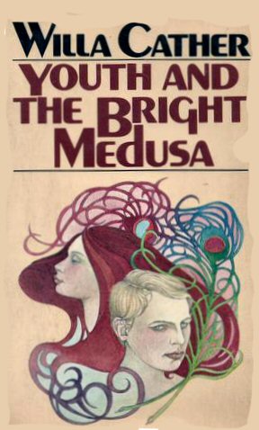 Youth And The Bright Medusa [ePUB]