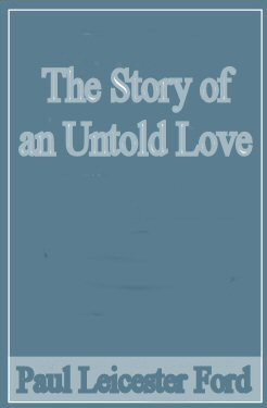 The Story of an Untold Love [ePUB]