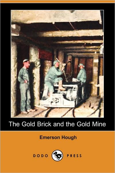 Gold Brick and the Gold Mine