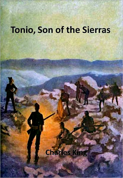 Tonio, Son of the Sierras [ePUB]