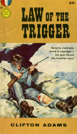 The Law of the Trigger [ePUB]