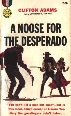 A Noose for the Desperado [ePUB]